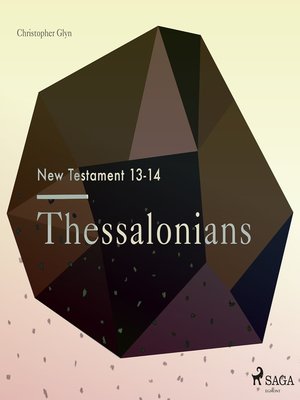 cover image of The New Testament 13-14--Thessalonians